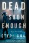 [Juniper Song 03] • Dead Soon Enough · A Juniper Song Mystery